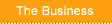 The Business